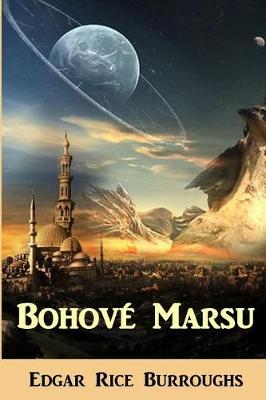 Bohov Marsu: The Gods of Mars, Czech Edition (Paperback)