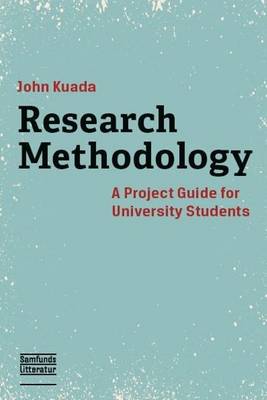 Research Methodology: A Project Guide for University Students (Paperback)