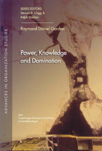 Power, Knowledge and Domination (Paperback)