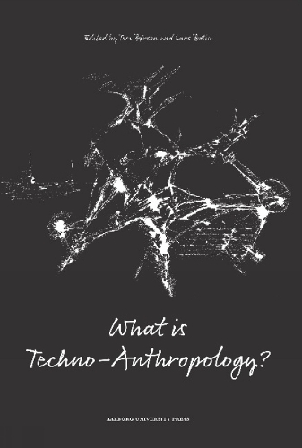 What is Techno-Anthropology? (Paperback)