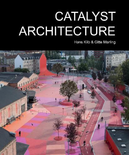 Catalyst Architecture (Hardback)