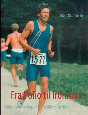 Fra Polio Til Ironman (Paperback)