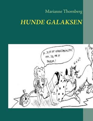 Hunde Galaksen (Paperback)