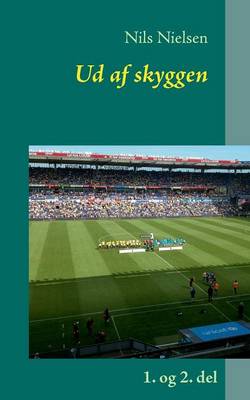 Ud AF Skyggen (Paperback)