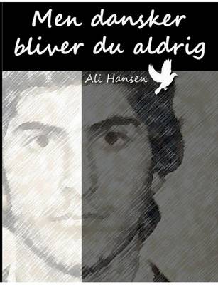 Men Dansker Bliver Du Aldrig (Paperback)
