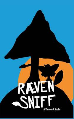 Raeven Sniff (Paperback)