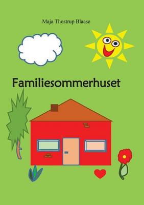 Familiesommerhuset (Paperback)
