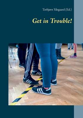 Get in Trouble! (Paperback)