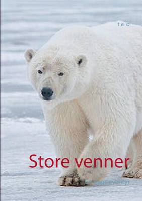Store venner: En slags eventyr (Paperback)