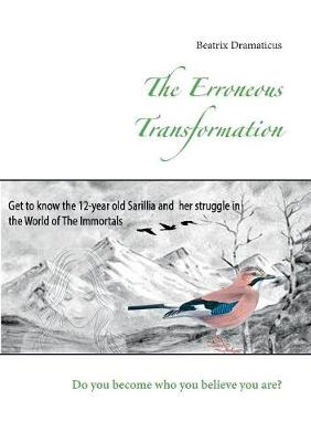 The Erroneous Transformation (Paperback)