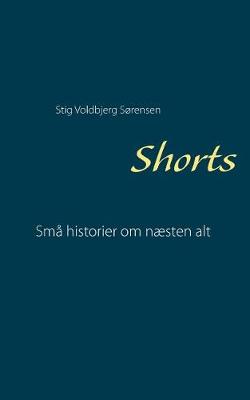 Shorts: Sma historier om naesten alt (Paperback)