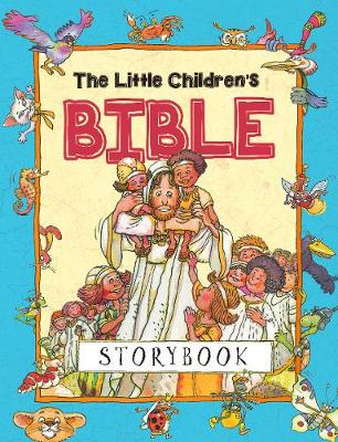 The Little Children's Bible Storybook - Children's Bibles (Hardback)