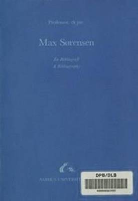 Professor Dr. Jur Max Sorensen: A Bibliography (Paperback)