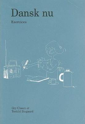 Dansk Nu -- Fransk arbejdshaefte: Exercises (Paperback)