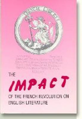 Impact of the French Revolution on English Literature - Dolphin Series (Paperback)