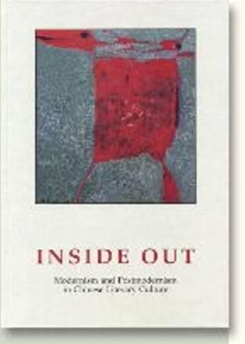 Inside Out: Modernism & Postmodernism in Chinese Literary Culture (Hardback)