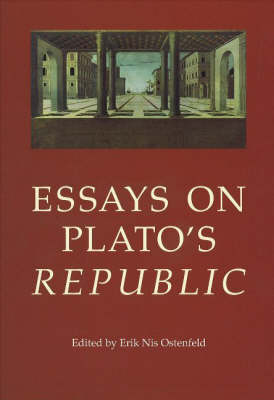 Essays on Plato's Republic - Aarhus Studies in Mediterranean Antiquity v. 2 (Hardback)