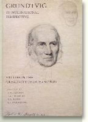 Grundtvig in International Context: Studies in the Creativity of Interaction (Hardback)