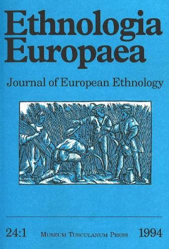 Ethnologia Europaea: 1994 v. 24:1: Journal of European Ethnology - "Ethnologia Europaea: Journal of European Ethnology" v. 24:1 (Paperback)