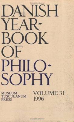Danish Yearbook of Philosophy: Volume 31 (Paperback)