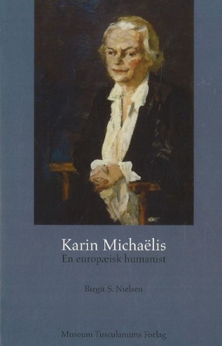 Karin Michaelis: En Europaeisk Humanist (Paperback)