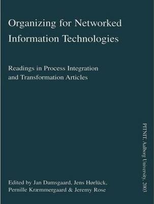 Organizing for Networked Information Technologies (Paperback)