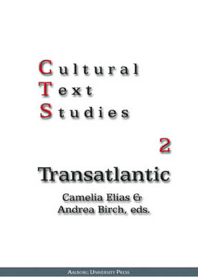 Cultural Text Studies 2: Transatlantic (Paperback)