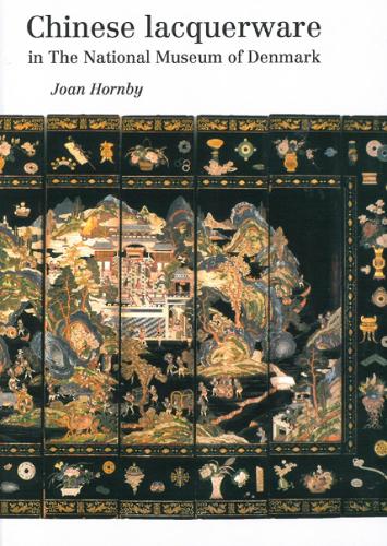 Chinese Lacquerware in The National Museum of Denmark (Paperback)