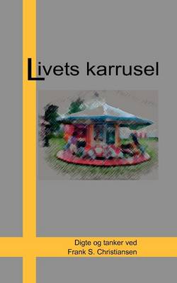 Livets Karrusel (Paperback)