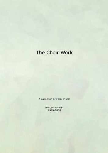 The Choir Work (Paperback)