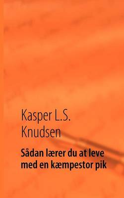 S Dan L Rer Du at Leve Med En K Mpestor Pik (Paperback)