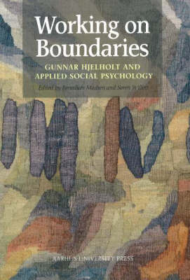Working on Boundaries: Gunnar Hjelholt & Applied Social Psychology (Paperback)