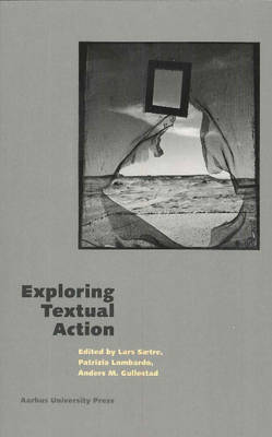 Exploring Textual Action (Paperback)