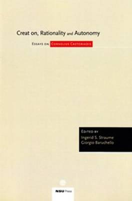 Creation, Rationality & Autonomy (Paperback)