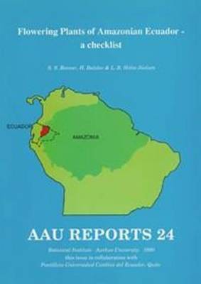 Flowering Plants of Amazonian Ecuador: A Checklist (Paperback)