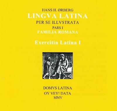 Exercitia Latina I: Exercises for Familia Romana (CD-ROM)