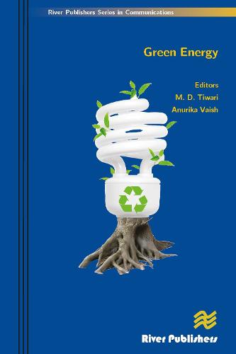 Green Energy - River Publishers Series in Communications (Hardback)