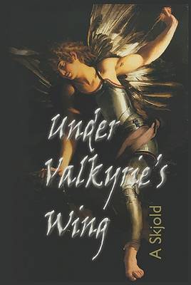 Under Valkyrie's Wing 2015 (Paperback)