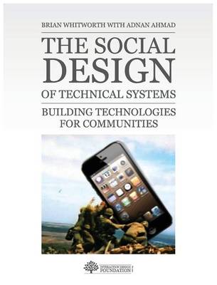 The Social Design of Technical Systems: Building Technologies for Communities (Hardback)
