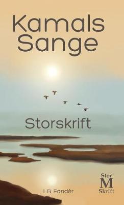 Kamals Sange - Storskrift (Hardback)