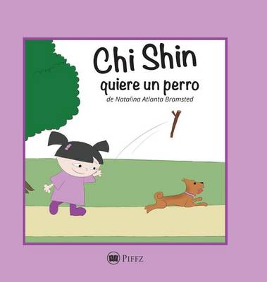 Chi Shin: Quiere Un Perro - Chi Shin 1 (Hardback)