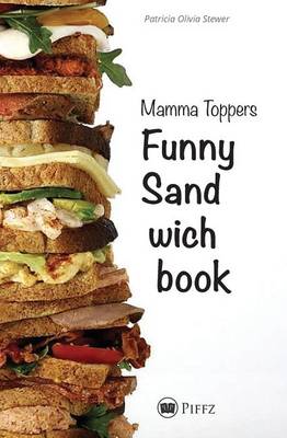 Mamma Toppers Funny Sandwichbook (Paperback)
