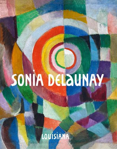 Louisiana Sonia Delaunay