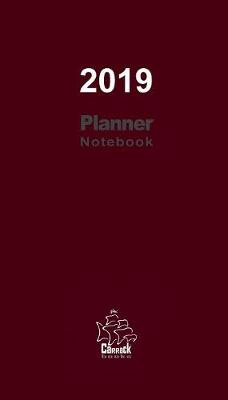 2019: Planner Notebook - Carrack Notebooks 1 (Paperback)