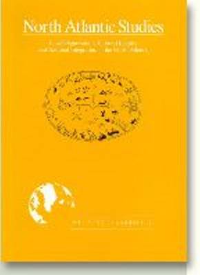 Local Organisation, Cultural Identity & National Integration in the North Atlantic - North Atlantic Studies (Paperback)
