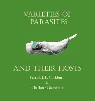 Varieties of Parasites and Their Hosts (Hardback)