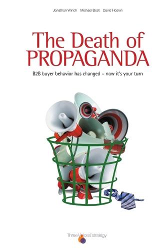 The Death of Propaganda (Paperback)