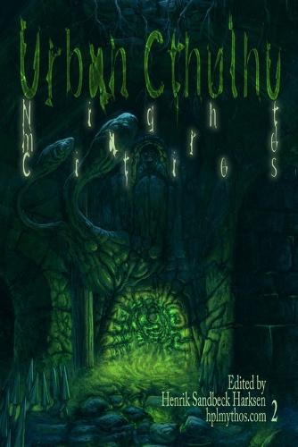Urban Cthulhu: Nightmare Cities (Paperback)
