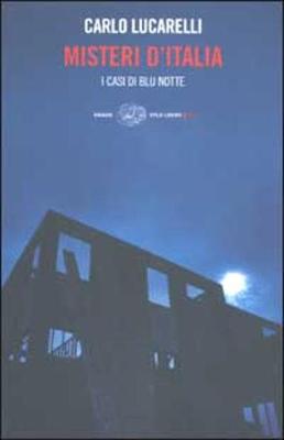 Misteri D'Italia: I Casi Di Blu Notte - Stile Libero (Paperback)