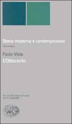 L'Ottocento. Storia Moderna E Contemporanea III (Paperback)